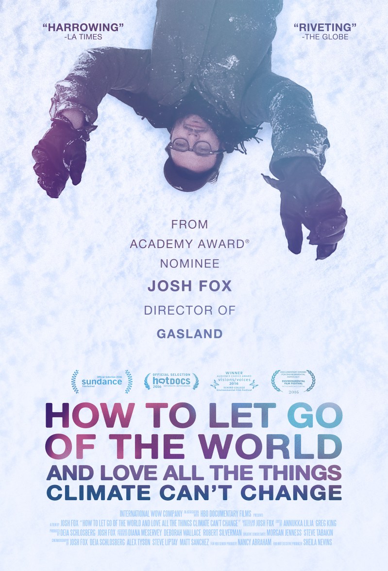 Poster for "How to Let Go of the World and Love All the Things Climate Can't Change"